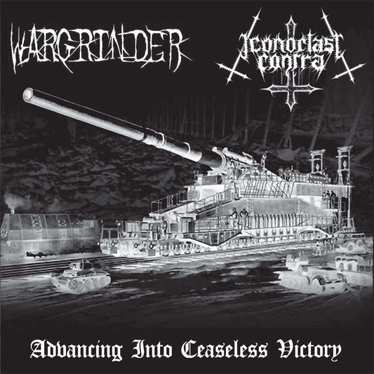 Wargrinder / Iconoclast Contra - Advancing into Ceaseless Victory (CD)