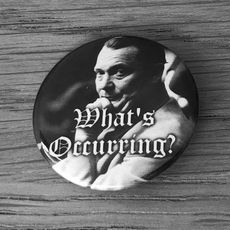 What's Occurring (Badge)