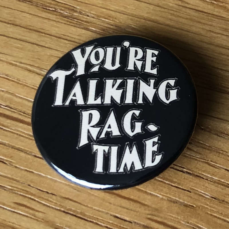 You're Talking Rag-time (Badge