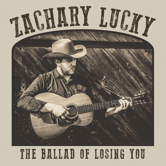 Zachary Lucky - The Ballad of Losing You (2019 Reissue) (CD)