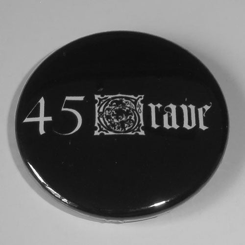 45 Grave - White Logo (Badge)