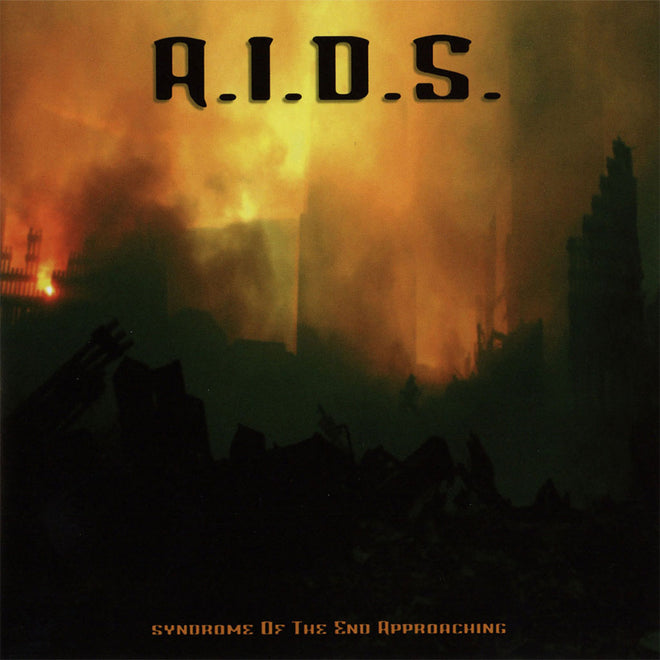 A.I.D.S. - Syndrome of the End Approaching (CD)