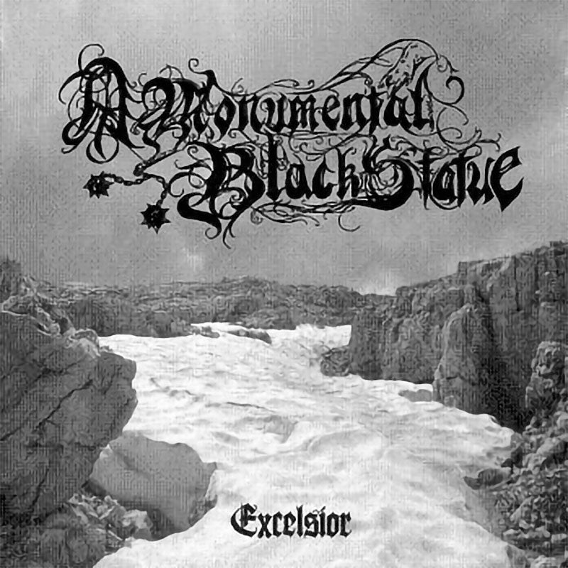 A Monumental Black Statue - Excelsior (CD)