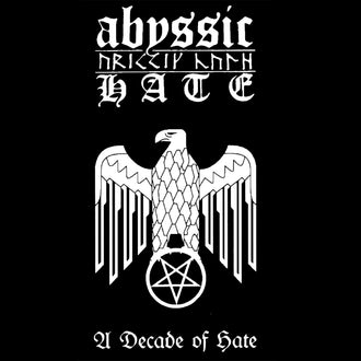 Abyssic Hate - A Decade of Hate (CD)