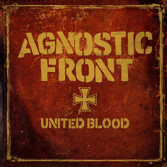 Agnostic Front - United Blood (2009 Reissue) (EP)