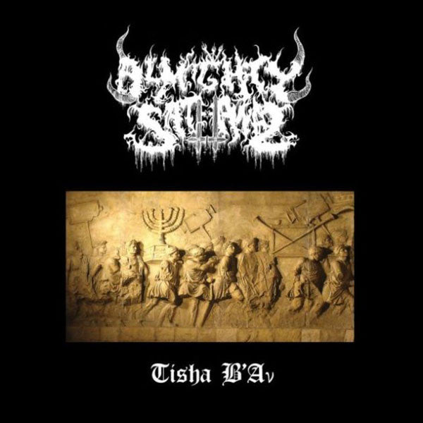 Almighty Sathanas - Tisha B'Av (EP)