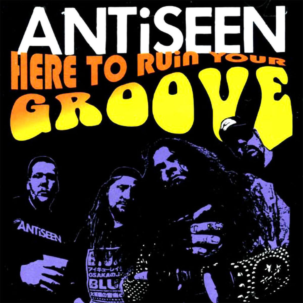 Antiseen - Here to Ruin Your Groove (CD)