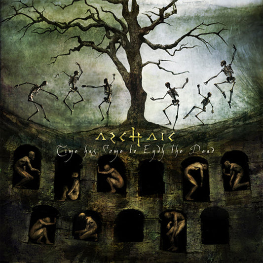 Archaic - Time has Come to Envy the Dead (CD)