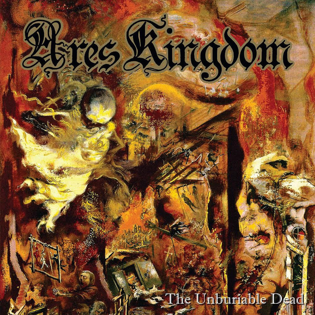 Ares Kingdom - The Unburiable Dead (CD)