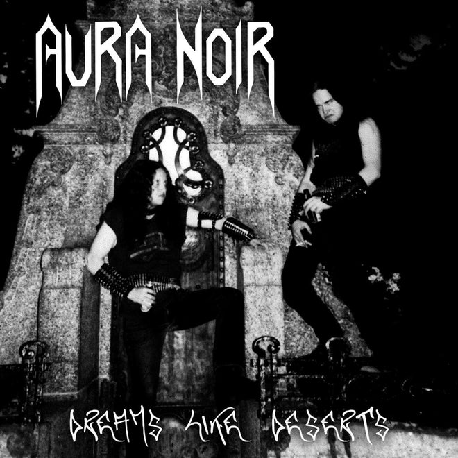 Aura Noir - Dreams Like Deserts (2012 Reissue) (CD)