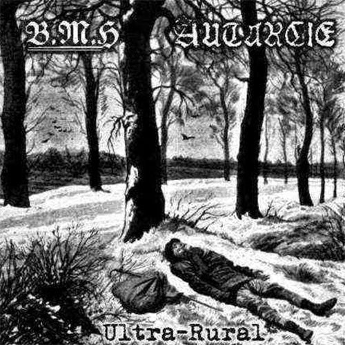 Autarcie / Baise Ma Hache - Ultra-Rural (CD)