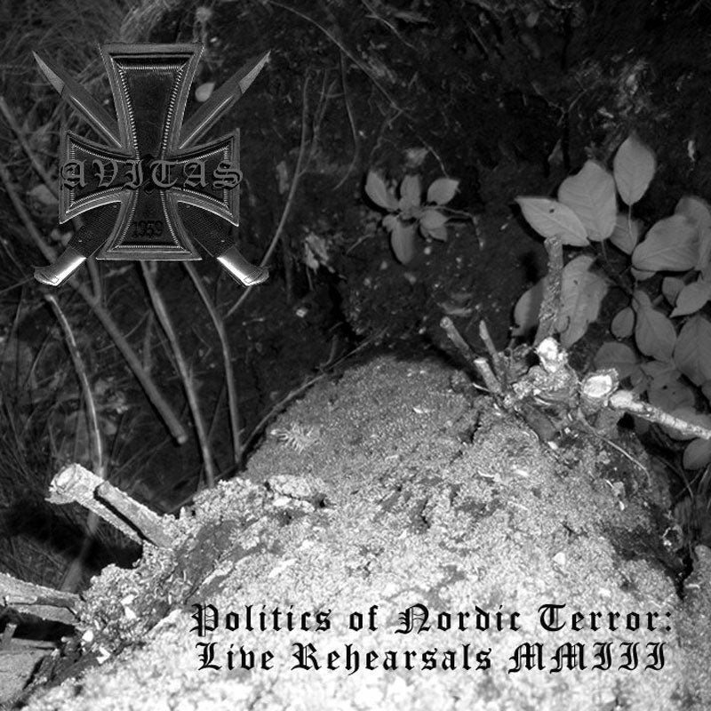 Avitas - Politics of Nordic Terror: Live Rehearsals MMIII (CD-R)