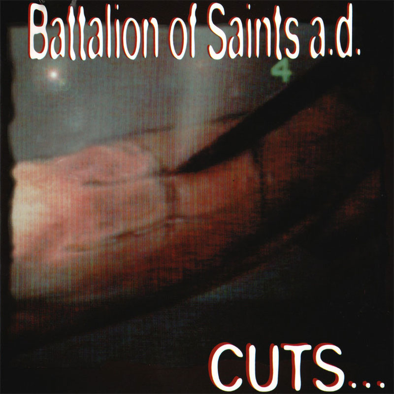 Battalion of Saints - Cuts (CD)