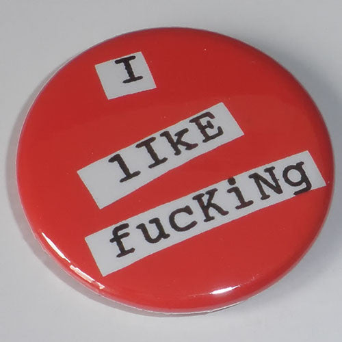 Bikini Kill - I Like Fucking (Badge)