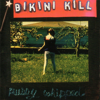 Bikini Kill - Pussy Whipped (2019 Reissue) (CD)