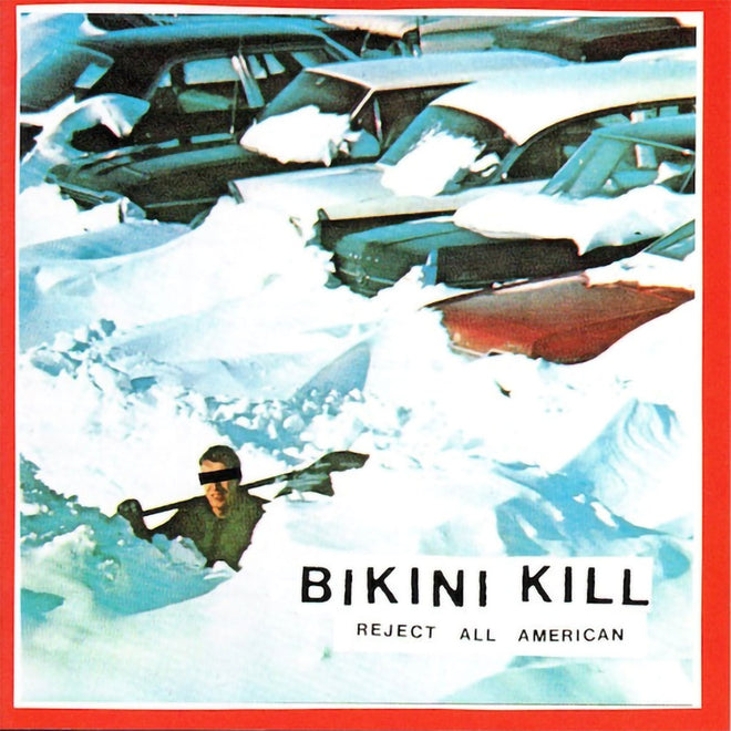 Bikini Kill - Reject All American (2019 Reissue) (CD)