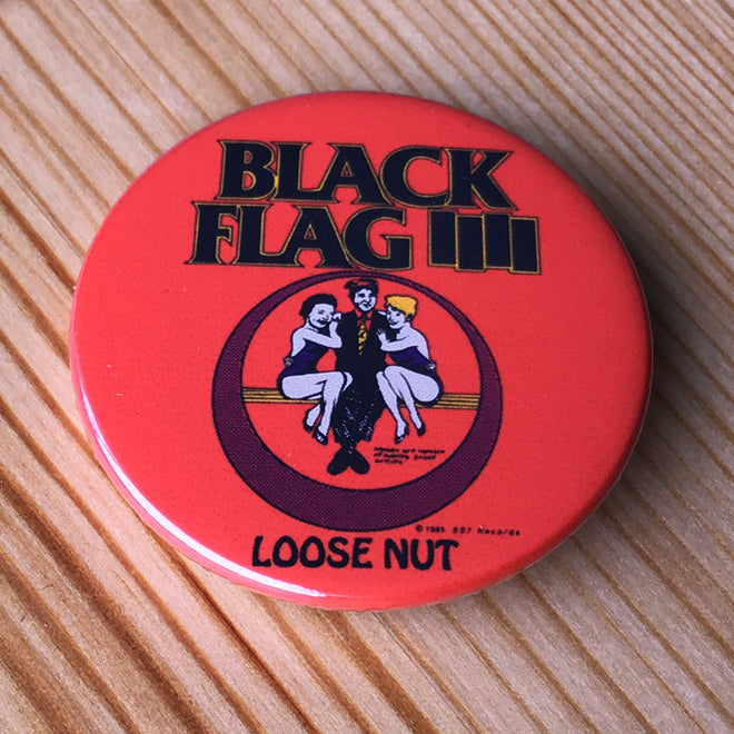 Black Flag - Loose Nut (Badge)