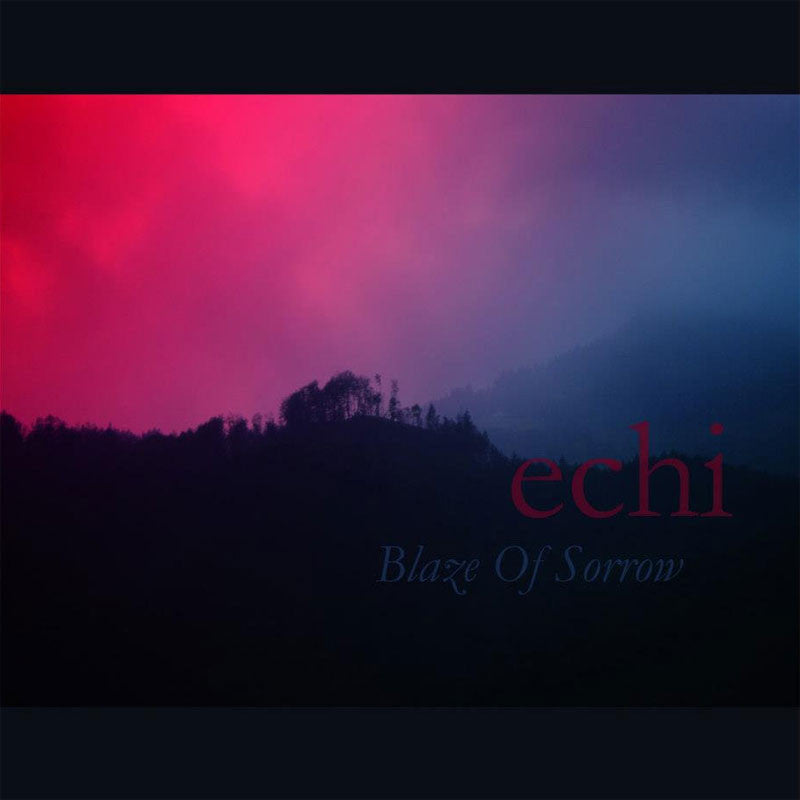 Blaze of Sorrow - Echi (CD)