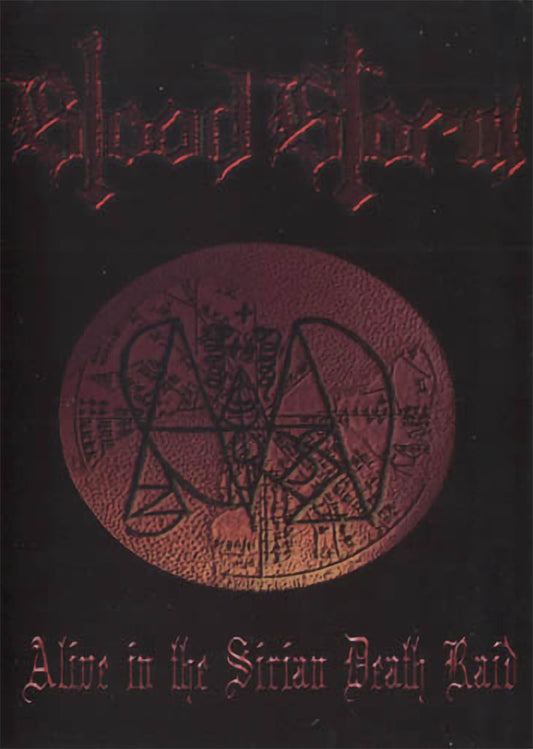 Blood Storm - Alive in the Sirian Death Raid (DVD)