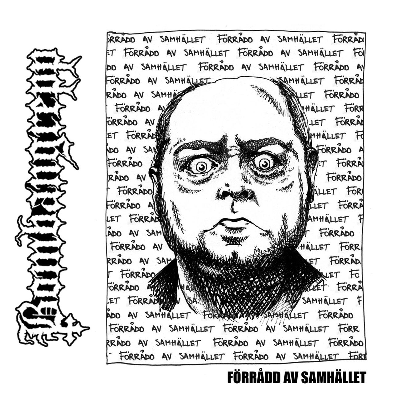 Bombangrepp - Forradd av Samhallet (EP)