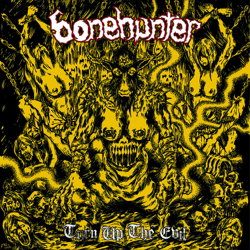 Bonehunter - Turn Up the Evil (CD)