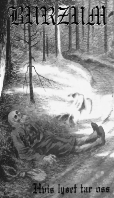 Burzum - Hvis lyset tar oss (2022 Reissue) (Cassette)