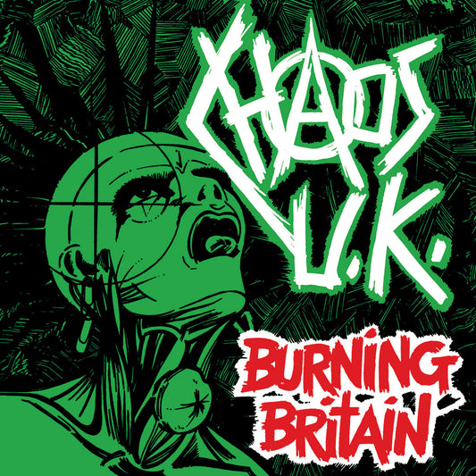 Chaos UK - Burning Britain (Digipak CD)