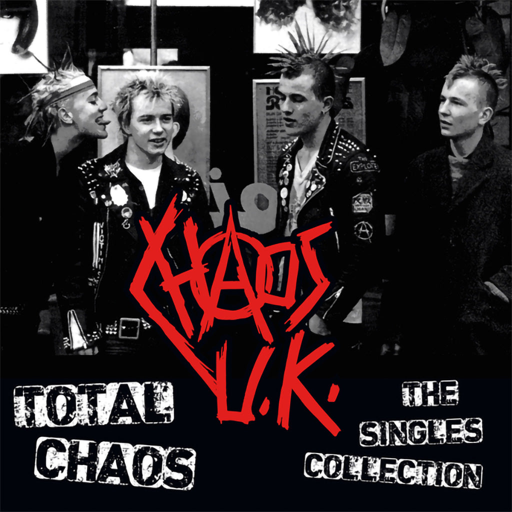 Chaos UK - Total Chaos: The Singles Collection (2022 Reissue) (LP)