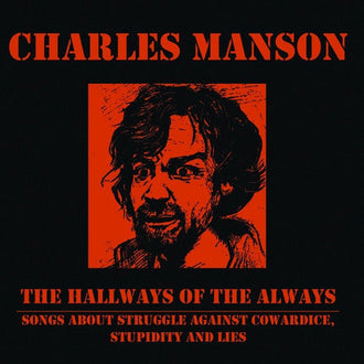 Charles Manson - The Hallways of the Always (LP)