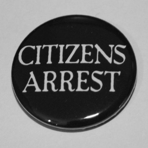 Citizens Arrest - White Logo (Badge)