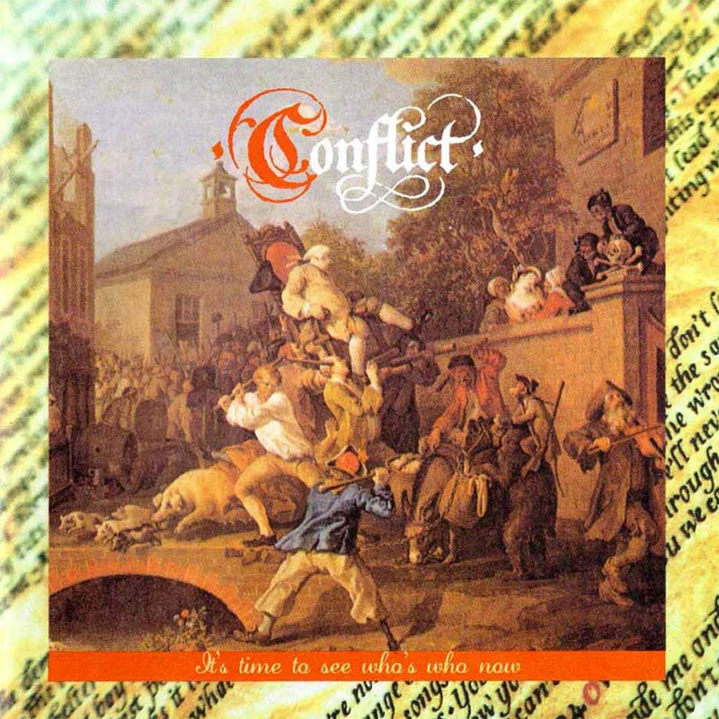Conflict - It's Time to See Who's Who Now (1985 Edition) (2001 Reissue) (CD)
