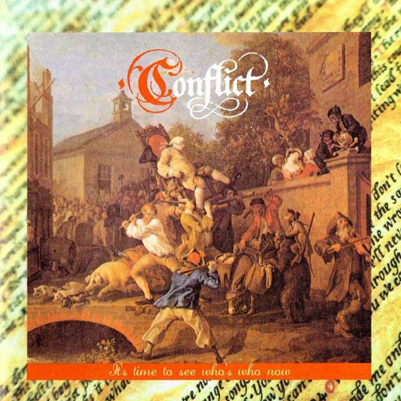 Conflict - It's Time to See Who's Who Now (1985 Edition) (2001 Reissue) (CD)