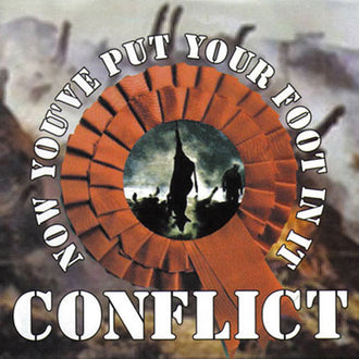 Conflict - Now You've Put Your Foot In It (CD)