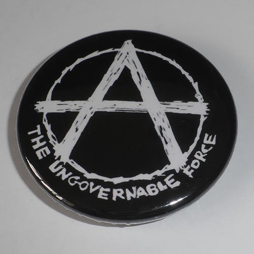 Conflict - The Ungovernable Force / Anarchy Symbol (White) (Badge)