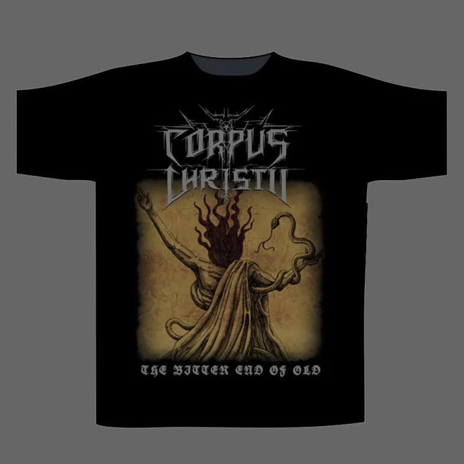 Corpus Christii - The Bitter End of Old (T-Shirt)