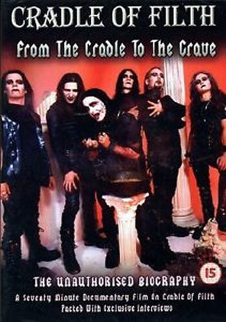 Cradle of Filth - From the Cradle to the Grave: The Unauthorised Biography (DVD)