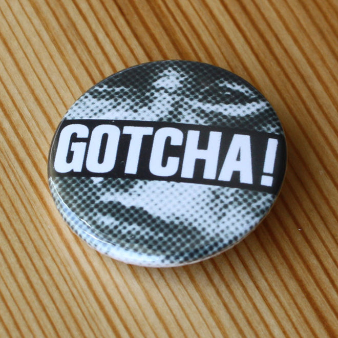Crass - Gotcha (Badge)