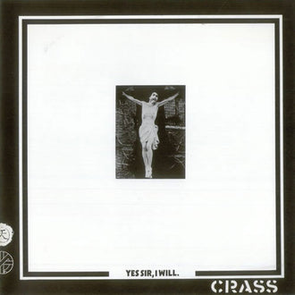 Crass - Yes Sir I Will (LP)