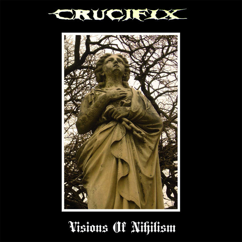 Crucifix - Visions of Nihilism (CD)