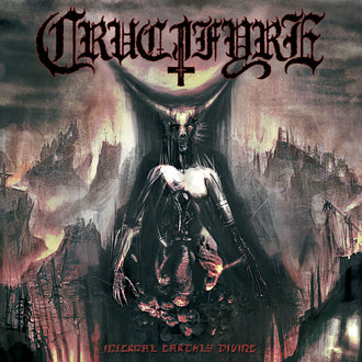 Crucifyre - Infernal Earthly Divine (CD)