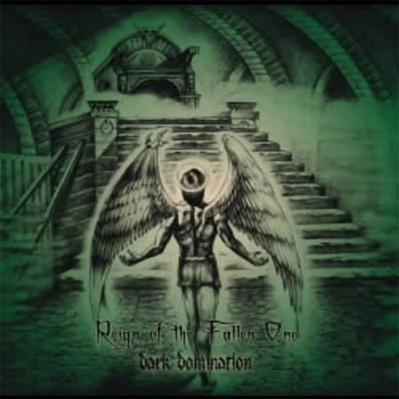 Dark Domination - Reign of the Fallen One (CD)