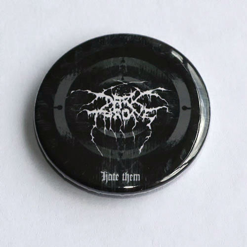 Darkthrone - Hate Them (Badge)