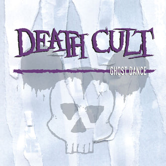Death Cult - Ghost Dance (CD)