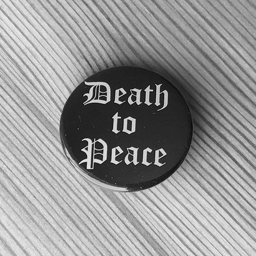 Death to Peace (Badge)