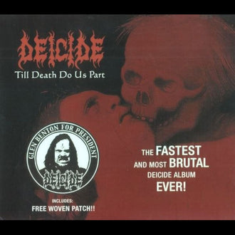 Deicide - Till Death Do Us Part (Limited Edition) (CD)