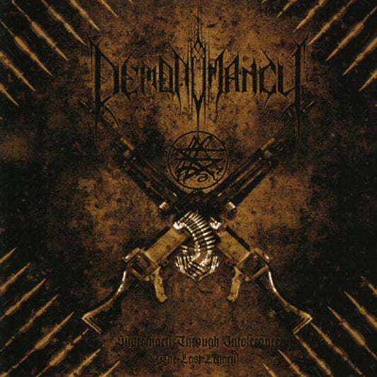 Demonomancy - Supremacy Through Intolerance (The Last Legacy) (CD)