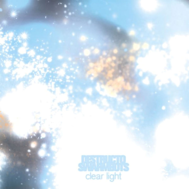 Destructo Swarmbots - Clear Light (CD)
