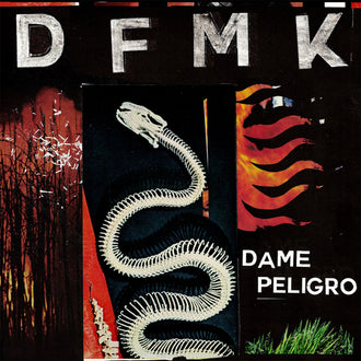 DFMK - Dame Peligro (EP)
