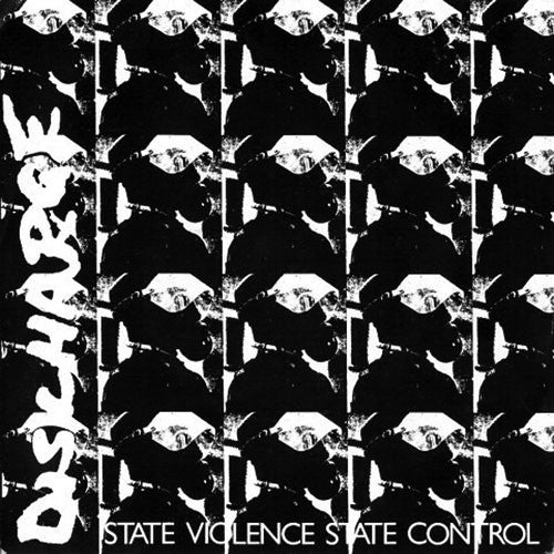 Discharge - State Violence State Control (2011 Reissue) (EP)