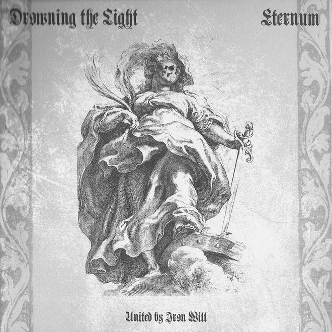 Drowning the Light / Eternum - United by Iron Will (EP)